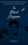 Novel: The Black Surgeon